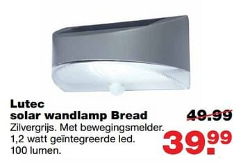 Aanbiedingen Lutec solar wandlamp bread - Huismerk - Praxis - Geldig van 20/03/2017 tot 26/03/2017 bij Praxis