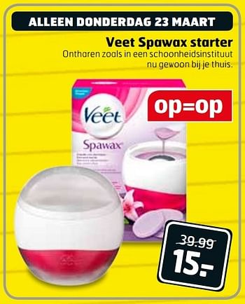 Aanbiedingen Veet spawax starter - Veet - Geldig van 21/03/2017 tot 26/03/2017 bij Trekpleister