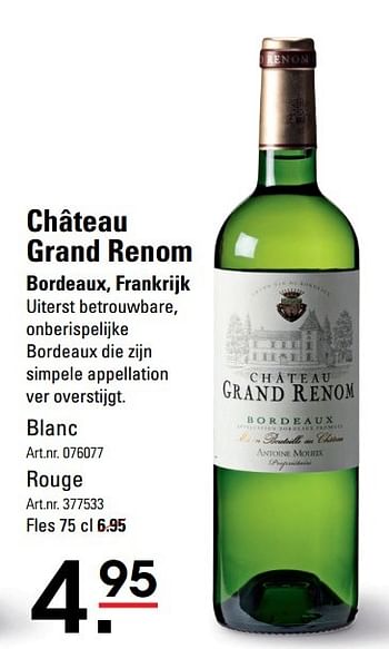 Aanbiedingen Château grand renom bordeaux, frankrijk blanc - Witte wijnen - Geldig van 09/03/2017 tot 27/03/2017 bij Sligro