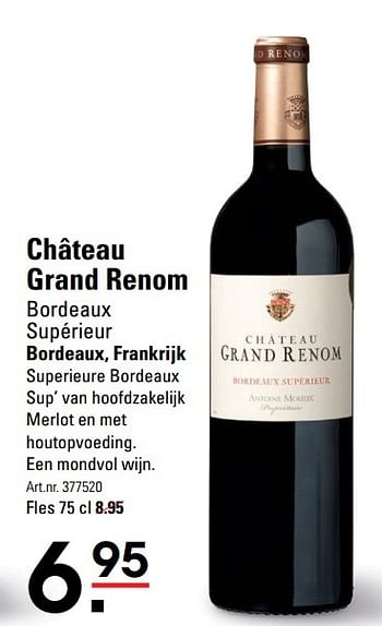 Aanbiedingen Château grand renom bordeaux, frankrijk - Rode wijnen - Geldig van 09/03/2017 tot 27/03/2017 bij Sligro