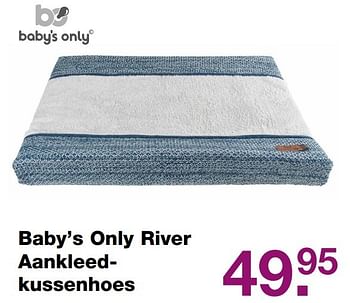 Aanbiedingen Baby`s only river aankleedkussenhoes - Baby's Only - Geldig van 12/03/2017 tot 03/04/2017 bij Baby & Tiener Megastore