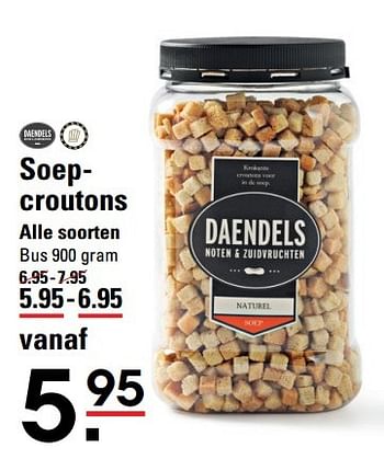 Aanbiedingen Soepcroutons alle soorten - Daendels - Geldig van 09/03/2017 tot 27/03/2017 bij Sligro