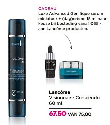 Aanbiedingen Lancôme visionnaire crescendo - Lancome - Geldig van 14/03/2017 tot 02/04/2017 bij Ici Paris XL