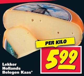 Aanbiedingen Lekker hollands belegen kaas - Huismerk - Nettorama - Geldig van 20/03/2017 tot 26/03/2017 bij Nettorama