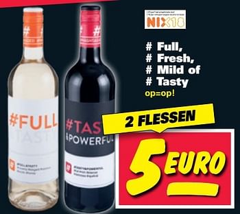 Aanbiedingen Full fresh mild of tasty - Witte wijnen - Geldig van 20/03/2017 tot 26/03/2017 bij Nettorama