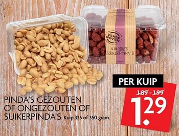 Aanbiedingen Pinda`s gezouten of ongezouten of suikerpinda`s - Huismerk - Deka Markt - Geldig van 23/03/2017 tot 26/03/2017 bij Deka Markt