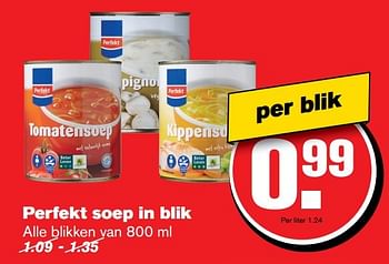 Aanbiedingen Perfekt soep in blik - Perfekt - Geldig van 22/03/2017 tot 28/03/2017 bij Hoogvliet