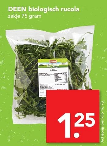 Aanbiedingen Deen biologisch rucola - Huismerk deen supermarkt - Geldig van 26/03/2017 tot 01/04/2017 bij Deen Supermarkten