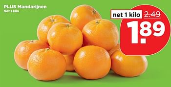 Aanbiedingen Plus mandarijnen - Huismerk - Plus - Geldig van 26/03/2017 tot 01/04/2017 bij Plus