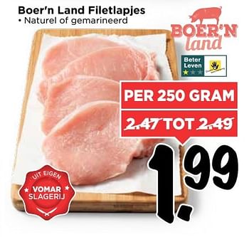 Aanbiedingen Boer`n land filetlapjes - Boer'n Land - Geldig van 26/03/2017 tot 01/04/2017 bij Vomar