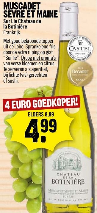 Aanbiedingen Muscadet sevre et maine - Witte wijnen - Geldig van 26/03/2017 tot 01/04/2017 bij Dirk III