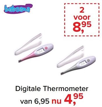 Aanbiedingen Digitale thermometer - Babsana - Geldig van 06/03/2017 tot 02/04/2017 bij Baby-Dump