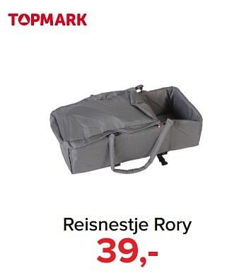 Aanbiedingen Reisnestje rory - Topmark - Geldig van 06/03/2017 tot 02/04/2017 bij Baby-Dump