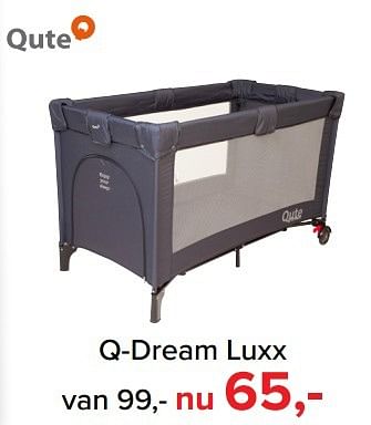 Aanbiedingen Q-dream luxx - Qute  - Geldig van 06/03/2017 tot 02/04/2017 bij Baby-Dump