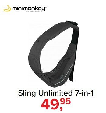 Aanbiedingen Sling unlimited 7-in-1 - MiniMonkey - Geldig van 06/03/2017 tot 02/04/2017 bij Baby-Dump
