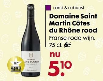 Aanbiedingen Domaine saint martin côtes du rhône rood - Rode wijnen - Geldig van 20/03/2017 tot 17/04/2017 bij Hema