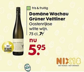 Aanbiedingen Domäne wachau grüner veltliner - Witte wijnen - Geldig van 20/03/2017 tot 17/04/2017 bij Hema