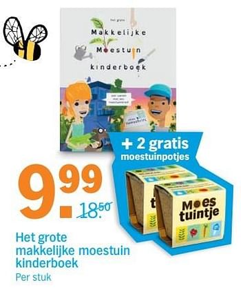 Aanbiedingen Het grote makkelijke moestuin kinderboek - Huismerk - Albert Heijn - Geldig van 27/03/2017 tot 02/04/2017 bij Albert Heijn