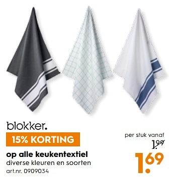 Aanbiedingen Op alle keukentextiel - Huismerk - Blokker - Geldig van 25/03/2017 tot 05/04/2017 bij Blokker