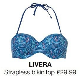 Aanbiedingen Strapless bikinitop - Huismerk - Livera - Geldig van 26/03/2017 tot 09/04/2017 bij Livera