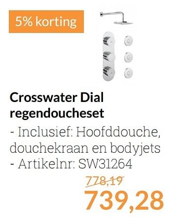 Aanbiedingen Crosswater dial regendoucheset - Crosswater - Geldig van 01/04/2017 tot 30/04/2017 bij Sanitairwinkel
