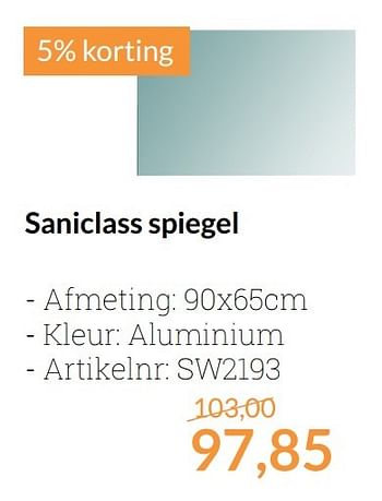 Aanbiedingen Saniclass spiegel - Saniclass - Geldig van 01/04/2017 tot 30/04/2017 bij Sanitairwinkel