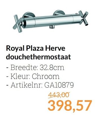 Aanbiedingen Royal plaza herve douchethermostaat - Royal Plaza - Geldig van 01/04/2017 tot 30/04/2017 bij Sanitairwinkel