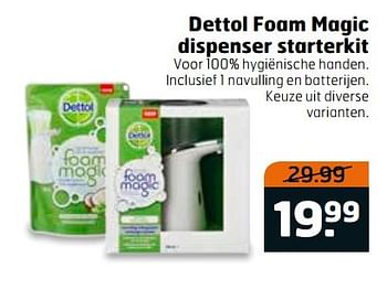 Aanbiedingen Dettol foam magic dispenser starterkit - Dettol - Geldig van 28/03/2017 tot 09/04/2017 bij Trekpleister