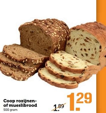 Aanbiedingen Coop rozijnenof mueslibrood - Huismerk - Coop - Geldig van 03/04/2017 tot 09/04/2017 bij Coop