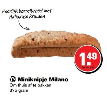 Aanbiedingen Miniknipje milano om thuis af te bakken - Huismerk - Hoogvliet - Geldig van 29/03/2017 tot 17/04/2017 bij Hoogvliet