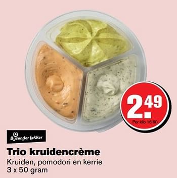 Aanbiedingen Trio kruidencrème kruiden, pomodori en kerrie - Huismerk - Hoogvliet - Geldig van 29/03/2017 tot 17/04/2017 bij Hoogvliet