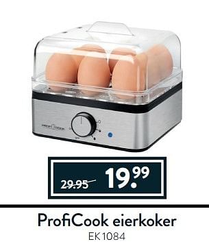 Aanbiedingen Proficook eierkoker ek 1084 - Proficook - Geldig van 27/03/2017 tot 17/04/2017 bij Cook & Co