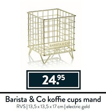 Aanbiedingen Barista + co koffie cups mand - Geldig van 27/03/2017 tot 17/04/2017 bij Cook & Co