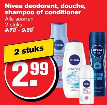 Aanbiedingen Nivea deodorant, douche, shampoo of conditioner - Nivea - Geldig van 29/03/2017 tot 04/04/2017 bij Hoogvliet