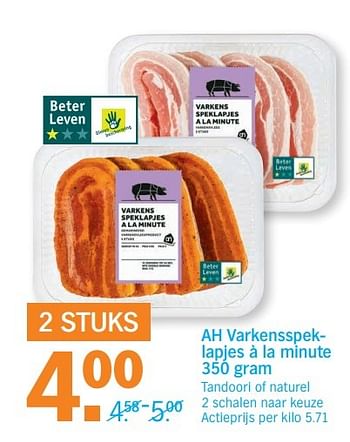 Aanbiedingen Ah varkensspeklapjes à la minute - Huismerk - Albert Heijn - Geldig van 03/04/2017 tot 09/04/2017 bij Albert Heijn
