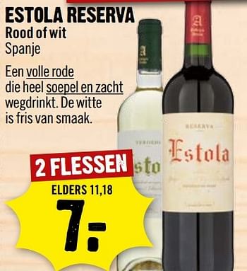 Aanbiedingen Estola reserva - Rode wijnen - Geldig van 02/04/2017 tot 08/04/2017 bij Dirk III