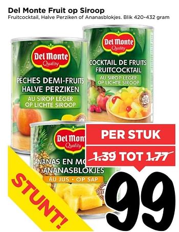 Aanbiedingen Del monte fruit op siroop - Del Monte - Geldig van 02/04/2017 tot 08/04/2017 bij Vomar
