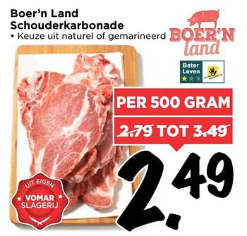Aanbiedingen Boer`n land schouderkarbonade - Boer'n Land - Geldig van 02/04/2017 tot 08/04/2017 bij Vomar