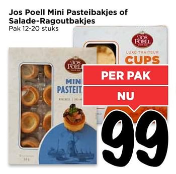 Aanbiedingen Jos poell mini pasteibakjes of salade-ragoutbakjes - Jos Poell - Geldig van 02/04/2017 tot 08/04/2017 bij Vomar