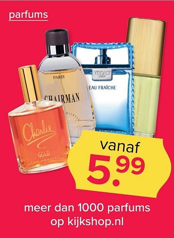 Aanbiedingen Parfums - Huismerk - Kijkshop - Geldig van 03/04/2017 tot 09/04/2017 bij Kijkshop
