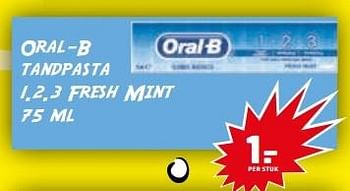 Aanbiedingen Oral-b tandpasta 1.2.3 fresh mint - Oral-B - Geldig van 04/04/2017 tot 09/04/2017 bij Trekpleister