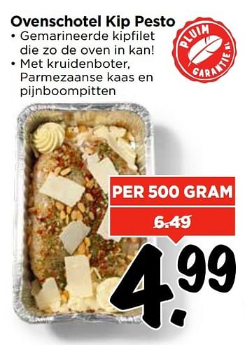 Aanbiedingen Ovenschotel kip pesto - Huismerk Vomar - Geldig van 09/04/2017 tot 15/04/2017 bij Vomar