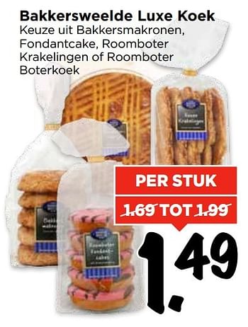 Aanbiedingen Bakkersweelde luxe koek - Bakkersweelde - Geldig van 09/04/2017 tot 15/04/2017 bij Vomar