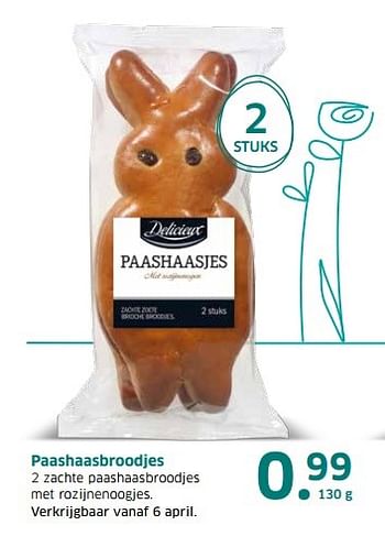 Aanbiedingen Paashaasbroodjes - Delicieux - Geldig van 04/04/2017 tot 15/04/2017 bij Lidl