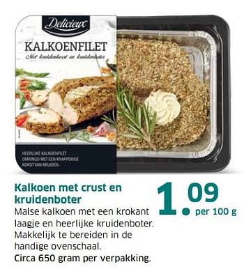Aanbiedingen Kalkoen met crust en kruidenboter - Delicieux - Geldig van 04/04/2017 tot 15/04/2017 bij Lidl
