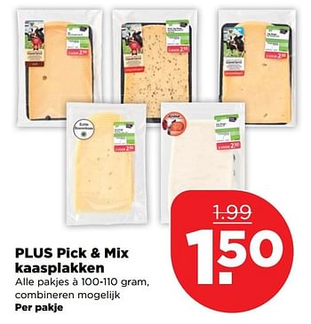 Aanbiedingen Plus pick & mix kaasplakken - Huismerk - Plus - Geldig van 09/04/2017 tot 15/04/2017 bij Plus