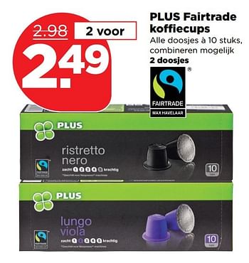 Aanbiedingen Plus fairtrade koffiecups - Huismerk - Plus - Geldig van 09/04/2017 tot 15/04/2017 bij Plus