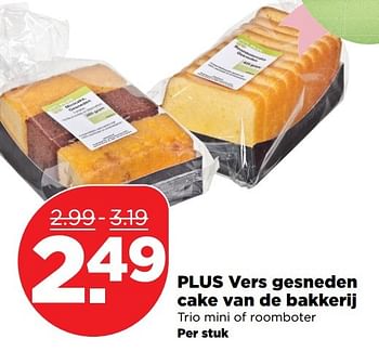Aanbiedingen Vers gesneden cake - Huismerk - Plus - Geldig van 09/04/2017 tot 15/04/2017 bij Plus