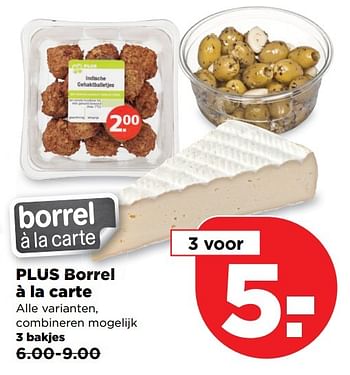 Aanbiedingen Plus borrel à la carte - Borrel - Geldig van 09/04/2017 tot 15/04/2017 bij Plus