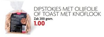 Aanbiedingen Dipstokjes met olijfolie of toast met knoflook - Huismerk - Deka Markt - Geldig van 09/04/2017 tot 15/04/2017 bij Deka Markt